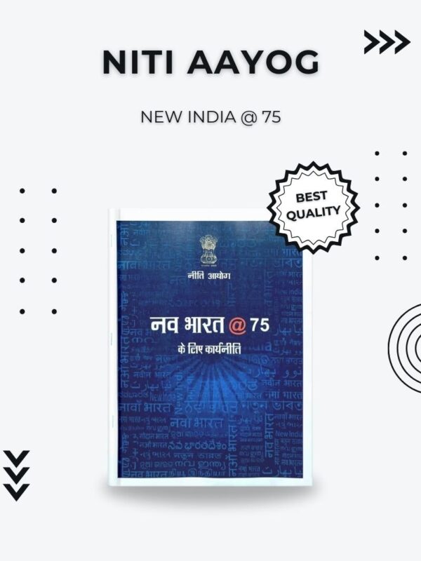 NITI Aayog – New India @ 75: Vision and Strategy for Development