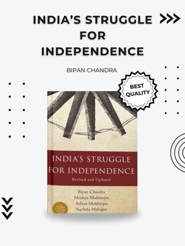 India’s Struggle for Independence by Bipan Chandra