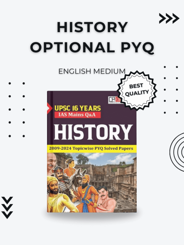UPSC History Mains Solved Papers Book – 16 Years Topicwise Q&A (2009–2024)