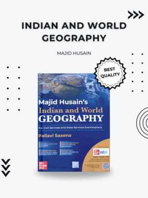 Indian and World Geography by Majid Husain