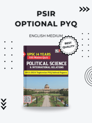 UPSC Political Science Mains Solved Papers Book – 14 Years Q&A (2011–2024)
