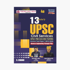 13 Years PYQ UPSC Civil Services Examination 2026 (4th Edition) English 13 Years PYQ UPSC Civil Services Examination 2026 (4th Edition) | English Medium